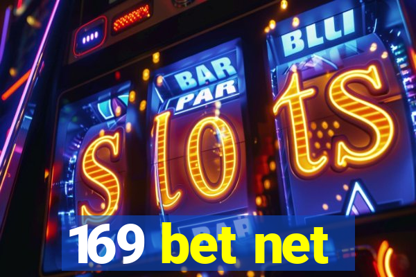 169 bet net