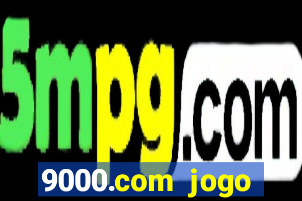 9000.com jogo cassino baixar