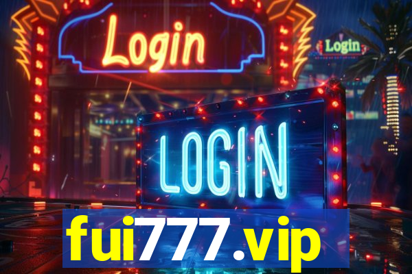 fui777.vip