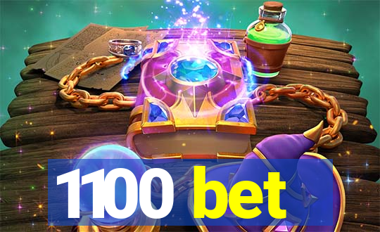 1100 bet