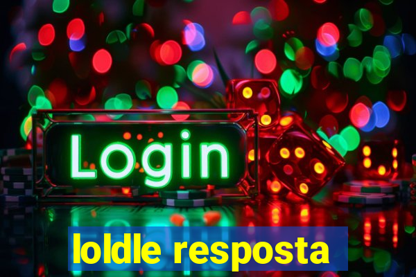 loldle resposta