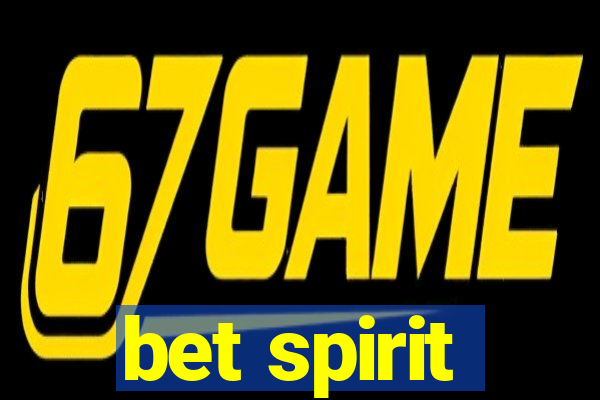 bet spirit