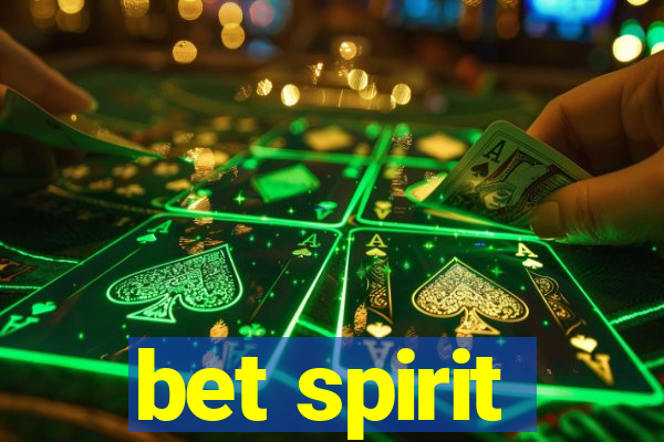 bet spirit