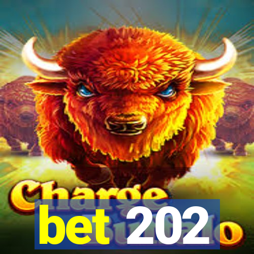 bet 202