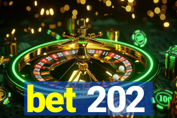 bet 202