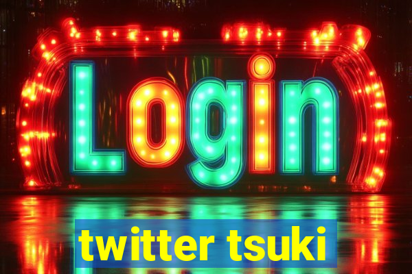 twitter tsuki