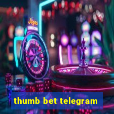 thumb bet telegram