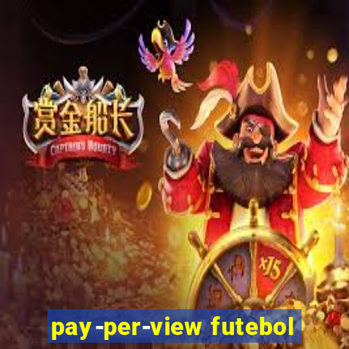 pay-per-view futebol