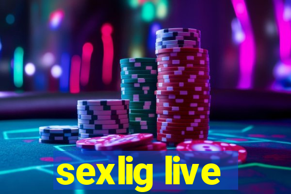 sexlig live