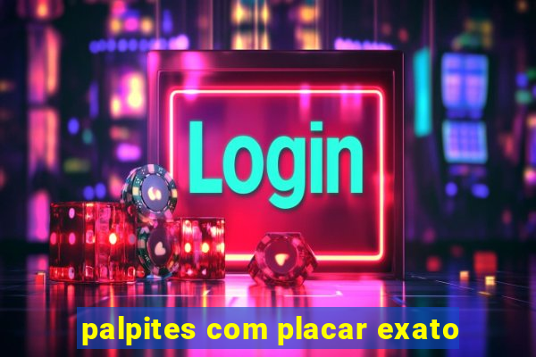 palpites com placar exato