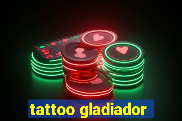 tattoo gladiador