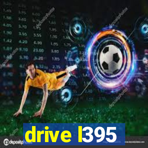 drive l395