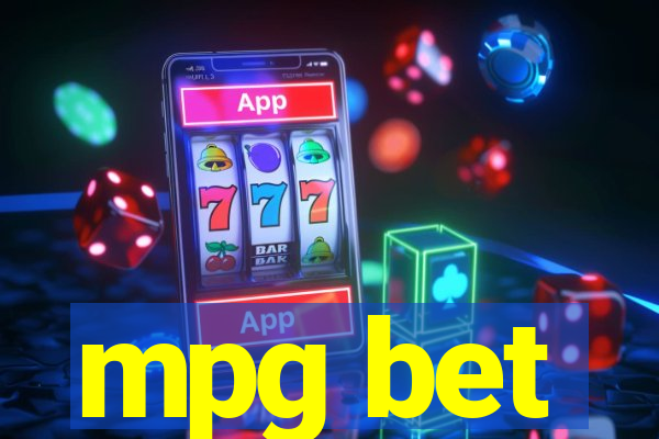 mpg bet