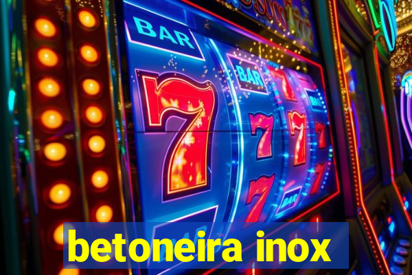 betoneira inox