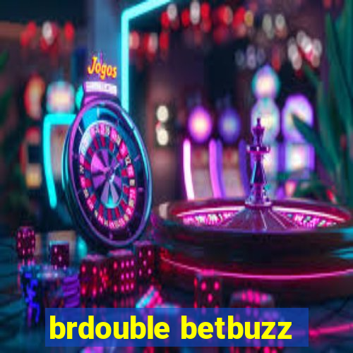 brdouble betbuzz