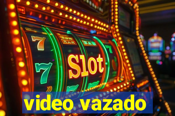 video vazado