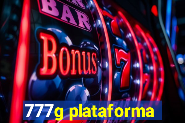 777g plataforma