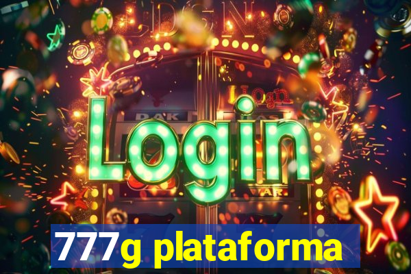 777g plataforma