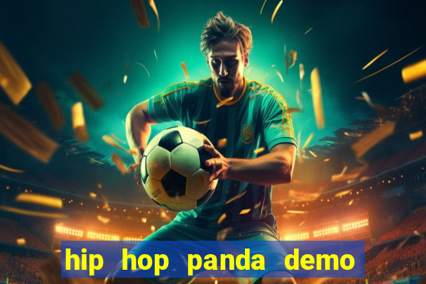 hip hop panda demo hip hop