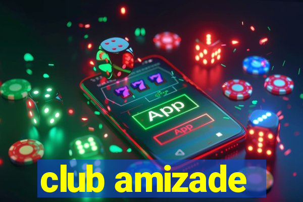 club amizade