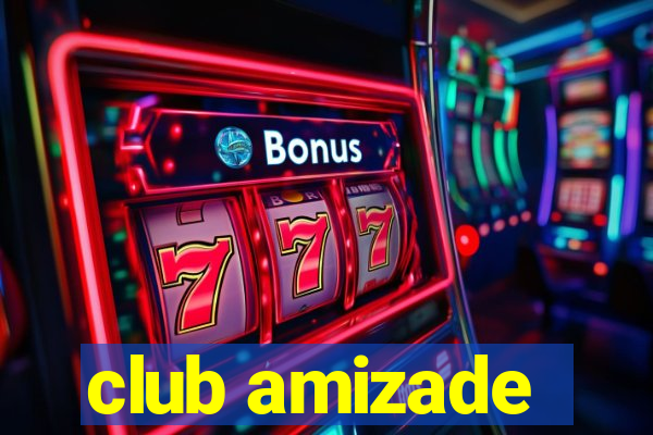 club amizade