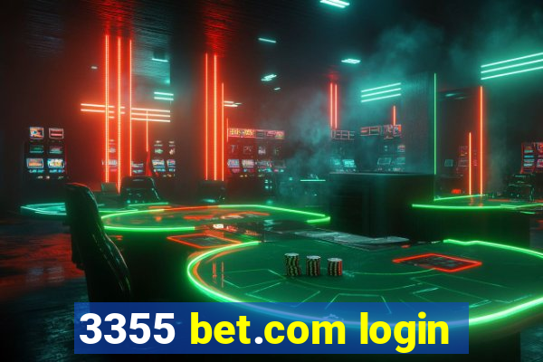 3355 bet.com login