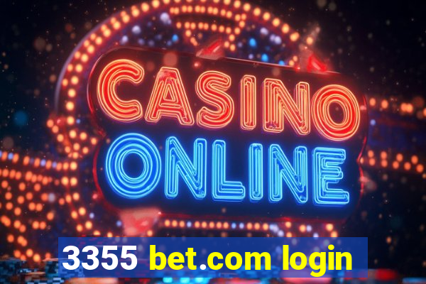 3355 bet.com login