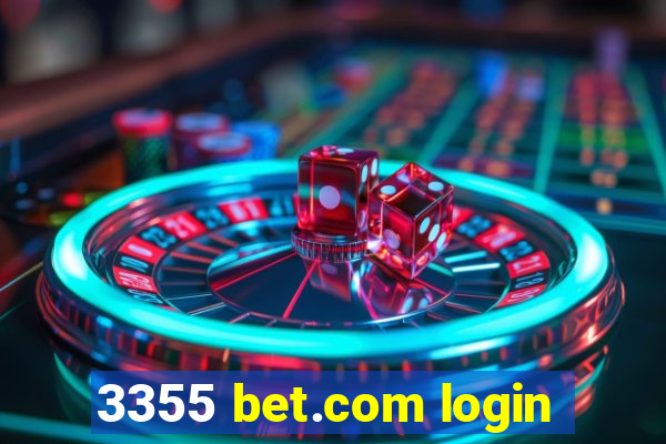 3355 bet.com login