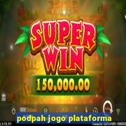 podpah jogo plataforma