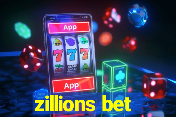 zillions bet