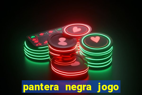 pantera negra jogo do bicho