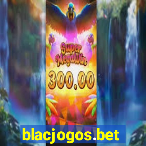 blacjogos.bet