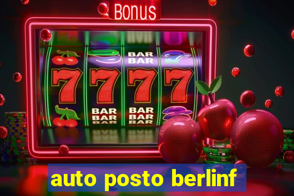 auto posto berlinf