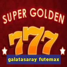 galatasaray futemax