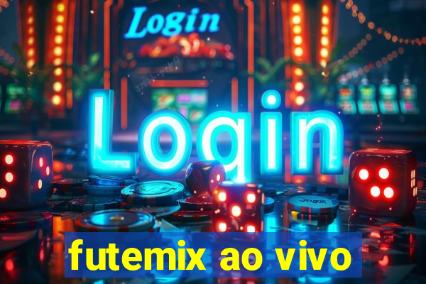 futemix ao vivo