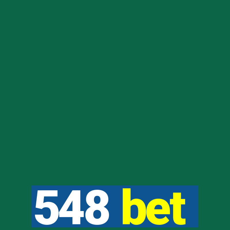 548 bet