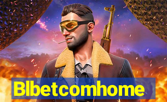 Blbetcomhome