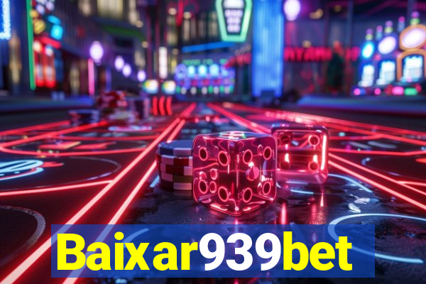 Baixar939bet