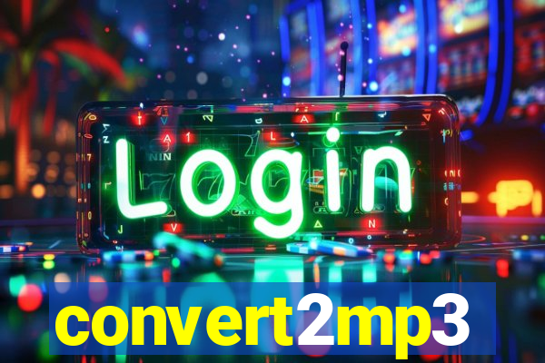 convert2mp3