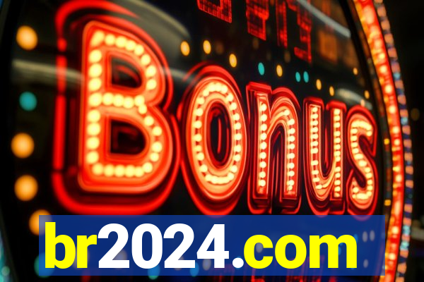 br2024.com