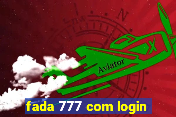 fada 777 com login