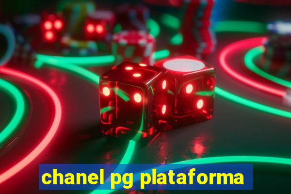 chanel pg plataforma