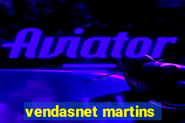 vendasnet martins