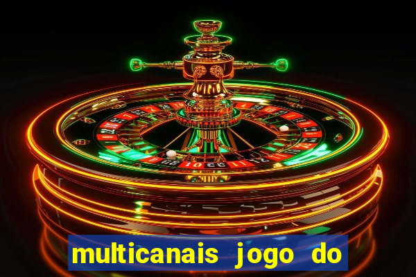 multicanais jogo do flamengo ao vivo