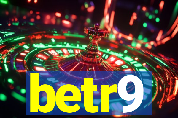 betr9