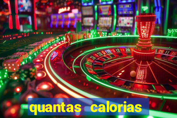 quantas calorias tem um xeque mate