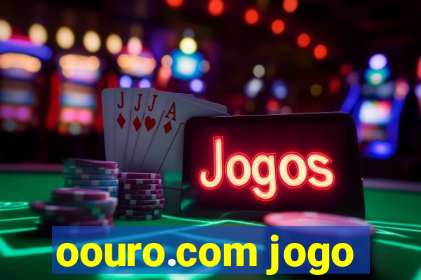 oouro.com jogo