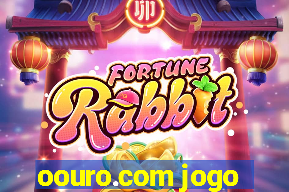 oouro.com jogo