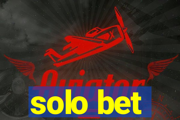 solo bet