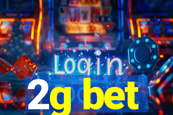 2g bet